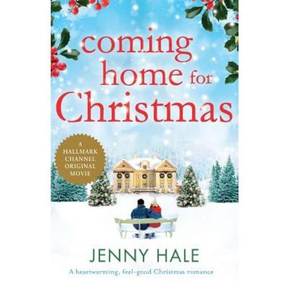 Coming Home for Christmas: A heartwarming feel good Christmas romance -- Jenny H - Picture 1 of 1